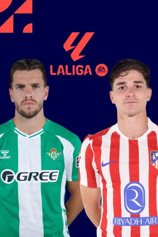 LALIGA EA SPORTS (T25/26): Betis - At. Madrid