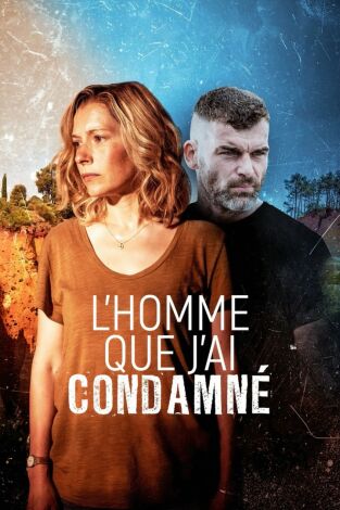 El hombre al que condené