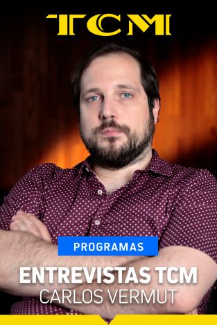 Entrevistas TCM: Carlos Vermut