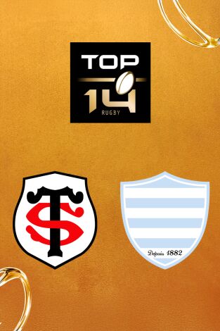 Top 14 Rugby (T25/26): Toulousse - Racing 92