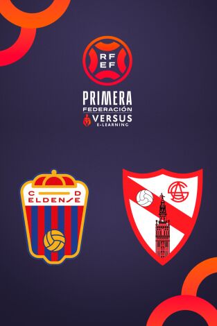 Primera Federación (T25/26): Eldense - Sevilla Atlético