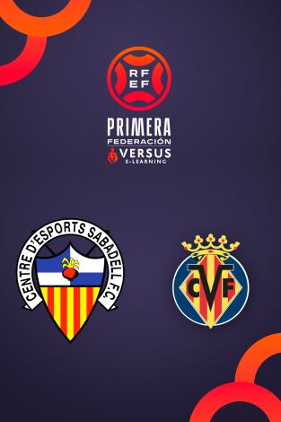 Primera Federación (T25/26): Sabadell - Villarreal B