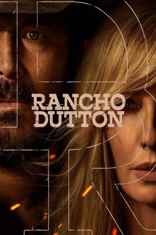Rancho Dutton (T1): Ep.1 El deseo oculto