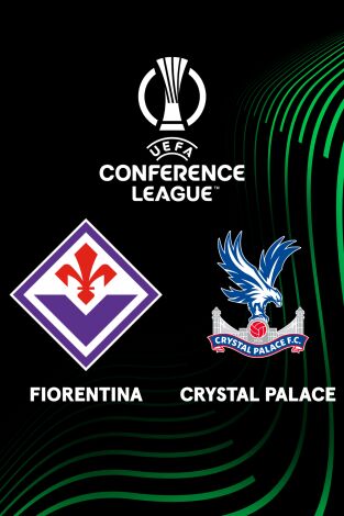 UEFA Conference League (T25/26): Fiorentina - Crystal Palace