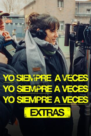 Yo siempre a veces (Extras) (T1): Ep.2 Dirección a tres