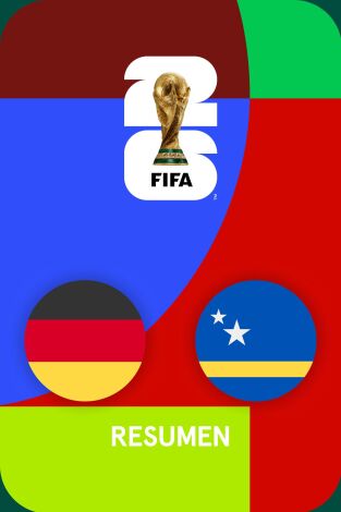 Resúmenes Mundial (T1): Alemania - Curazao