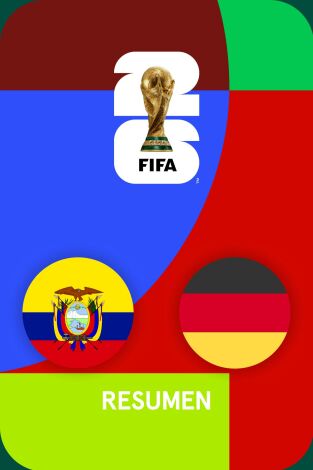 Resúmenes Mundial (T1): Ecuador - Alemania