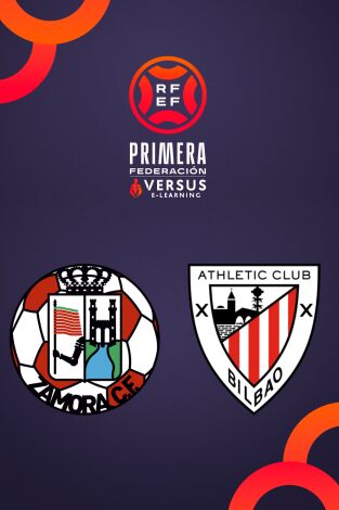 Primera Federación (T25/26): Zamora - Bilbao Athletic