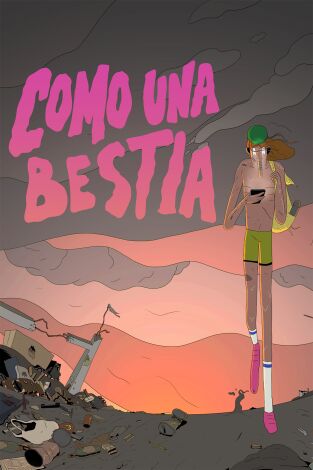 Como una bestia