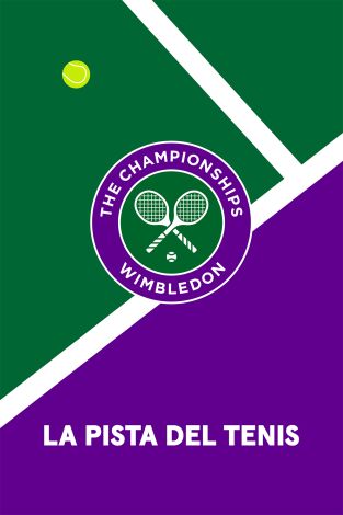 La pista del tenis. Wimbledon 2026 (T2026): Programa 10