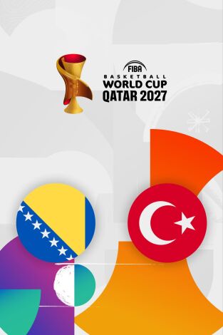 FIBA Copa del Mundo. Clasificatorios (T2026): Bosnia - Turquía