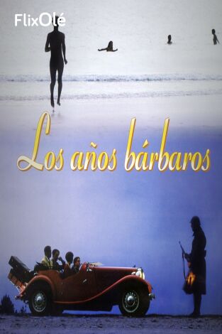 Los años bárbaros
