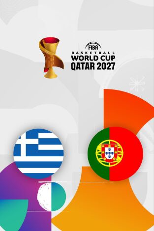 FIBA Copa del Mundo. Clasificatorios (T2026): Grecia - Portugal
