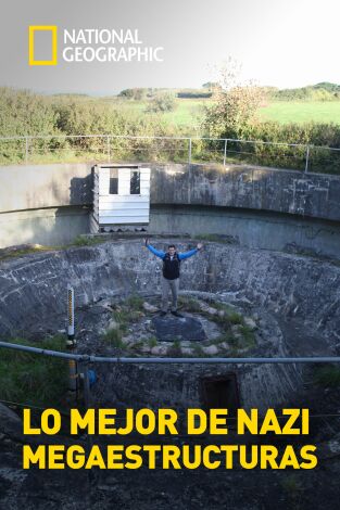 Lo mejor de Nazi Megaestructuras: Los escondites de Hitler