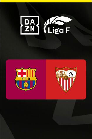 Liga F (T25/26): FC Barcelona - Sevilla FC