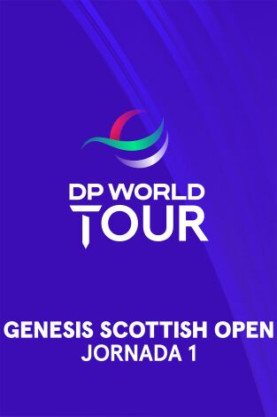 DP World Tour (T25/26): Genesis Scottish Open (World Feed) Jornada 1. Parte 2