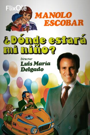 ¿Dónde estará mi niño?