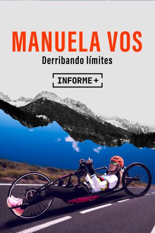 Informe Plus+. Manuela Vos. Derribando límites