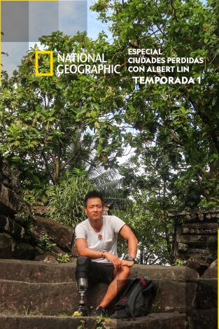 Especial Ciudades perdidas con Albert Lin: Antiguas ciudades de piedra