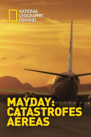 Mayday: catástrofes aéreas: Doble fallo de motores