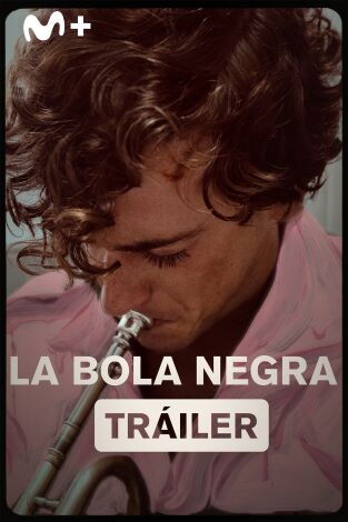 Tráiler 'La bola negra'