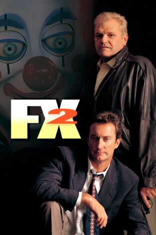 FX 2: Ilusiones mortales