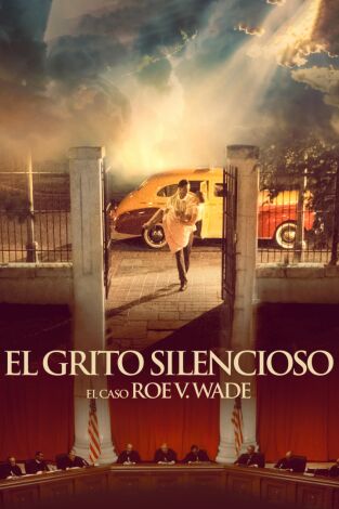 El grito silencioso. El caso Roe v. Wade
