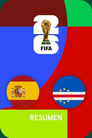 Resúmenes Mundial (T1): España - Cabo Verde