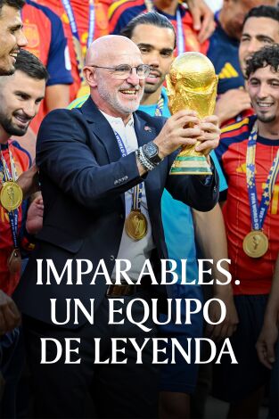 Imparables: un equipo de leyenda