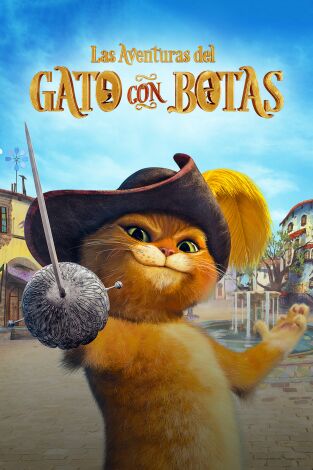 Las aventuras del Gato con Botas (T3): Ep.26 Y una vez ha escrito, entra en acción