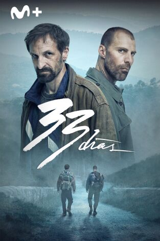 33 días (T1): Ep.1 Juntos y libres