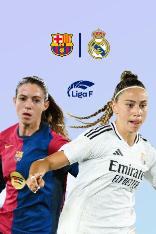 Liga F (T24/25): FC Barcelona - Real Madrid