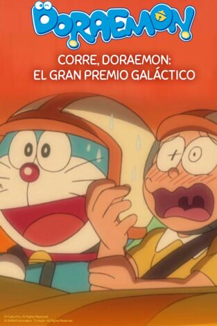 Doraemon: Corre, Doraemon! El gran premi galàctic