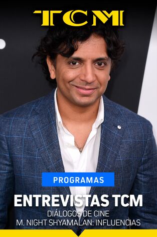 Entrevistas TCM: M. Night Shyamalan: Influencias