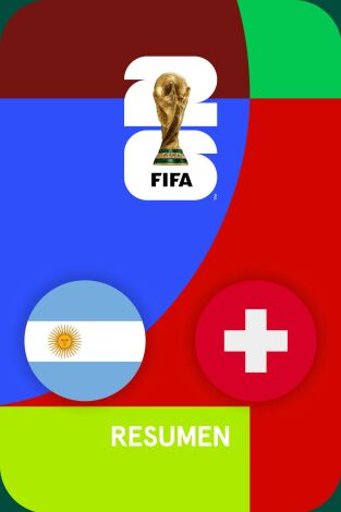 Resúmenes Mundial (T1): Argentina - Suiza