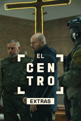 El Centro (Extras) (T1): Ep.4 Anatomía de una escena