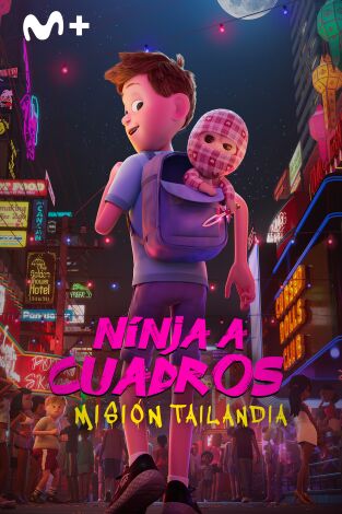 Ninja a cuadros 2. Misión Tailandia