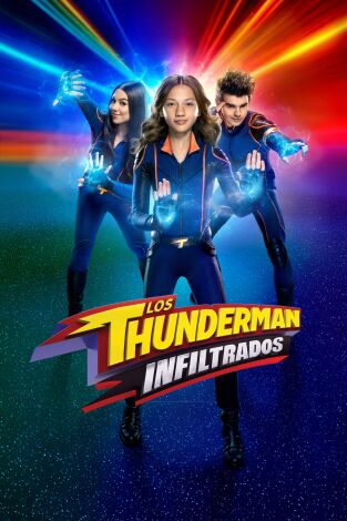 Los Thunderman: Infiltrados (T1): Ep.12 Sucedió en broma