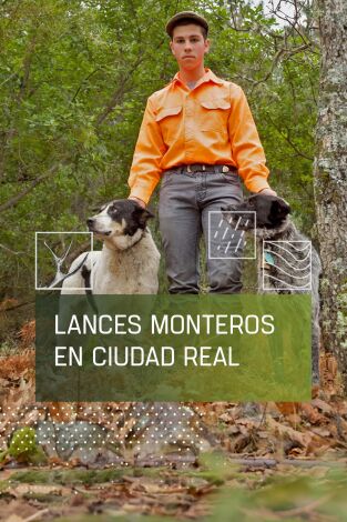 Lances monteros en Ciudad Real