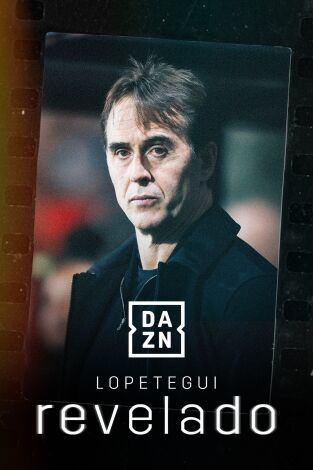 Revelado - Lopetegui