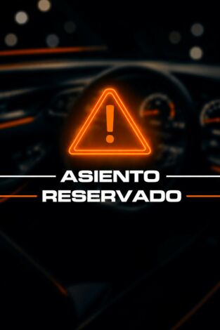 Asiento Reservado: Episodio 2