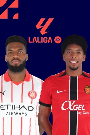LALIGA EA SPORTS (T25/26): Girona - Mallorca