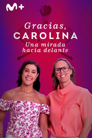Gracias, Carolina. Una mirada hacia delante