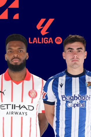 LALIGA EA SPORTS (T25/26): Girona - Real Sociedad