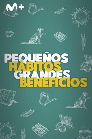 Pequeños hábitos, grandes beneficios: Episodio 4