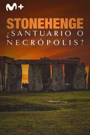 Stonehenge: ¿santuario o necrópolis?