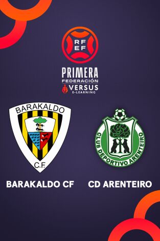 Primera Federación (T25/26): Barakaldo - Arenteiro