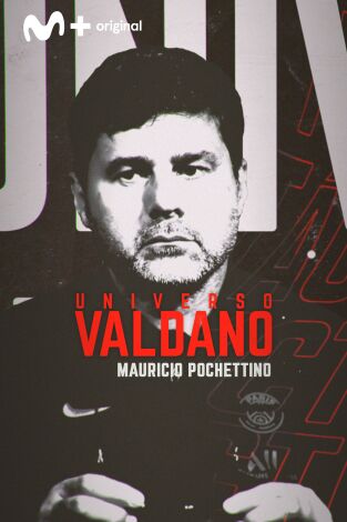 Universo Valdano (T5): Mauricio Pochettino
