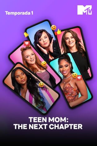 Teen Mom: The Next Chapter: Date un poco de tregua