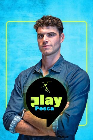 Play Pesca: Santi Díaz